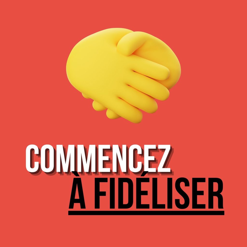4 méthodes simples pour commencez à fidéliser